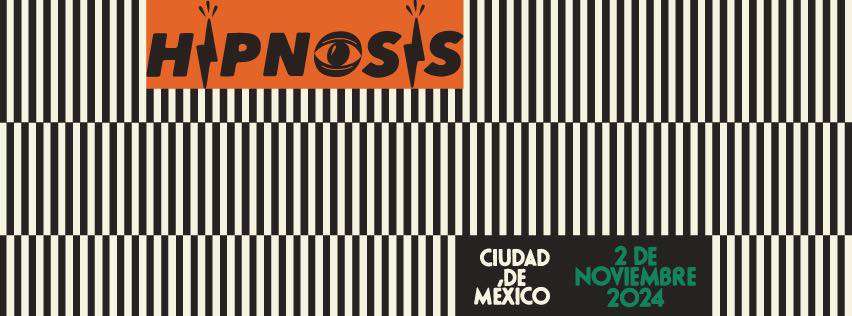 Llega la psicodelia a la CDMX con Hipnosis 2024
