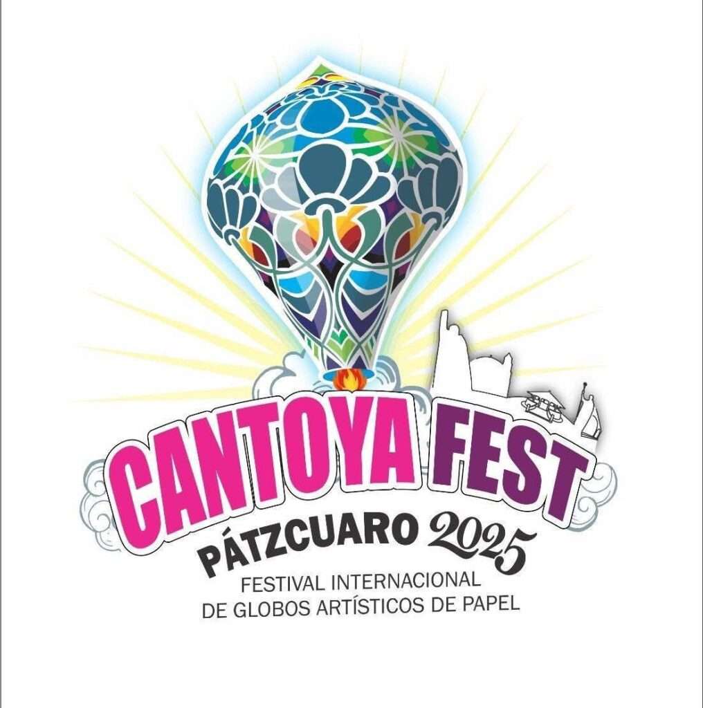 Cantoya Fest 2025 en Pátzcuaro: globos, cultura y música