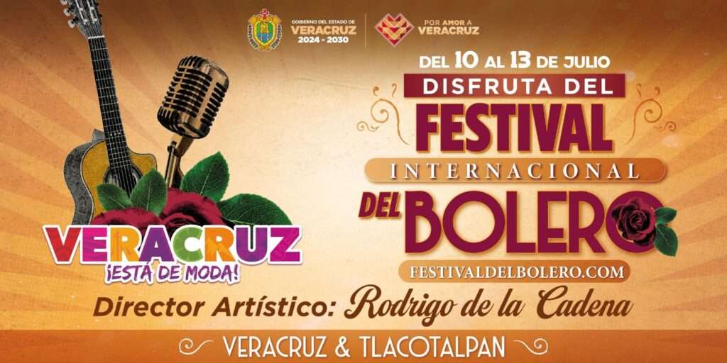 Festival Internacional del Bolero 2025 en Veracruz