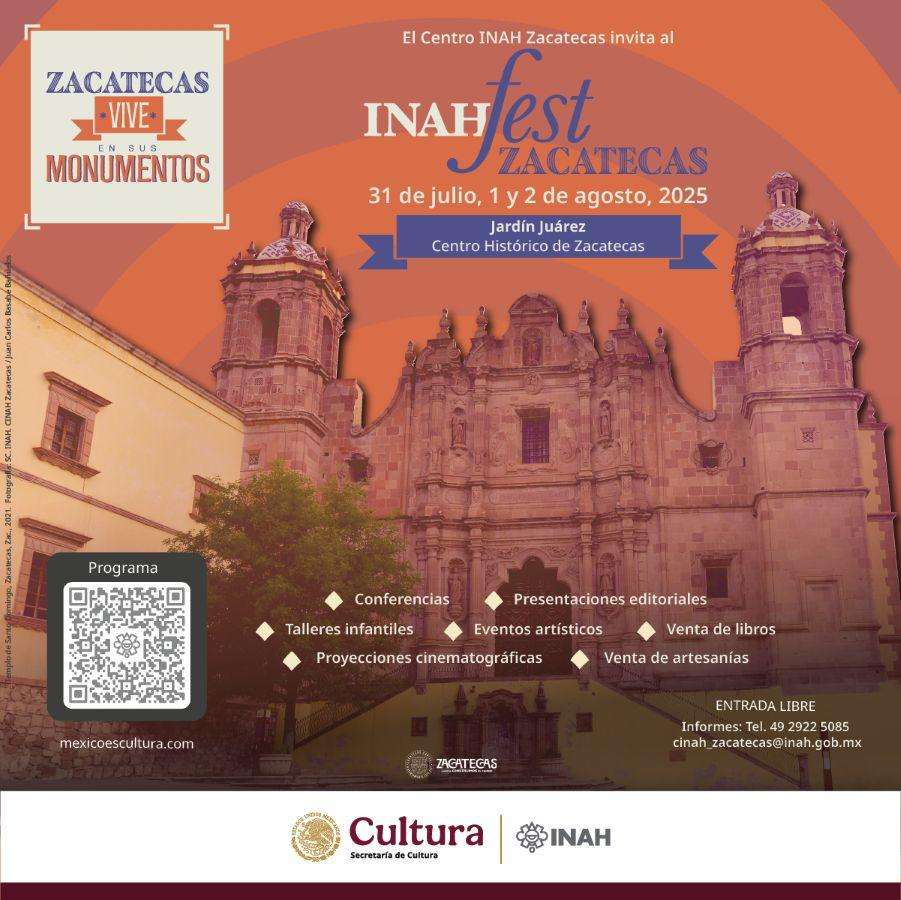 INAHfest Zacatecas 2025: una fiesta cultural por el patrimonio histórico