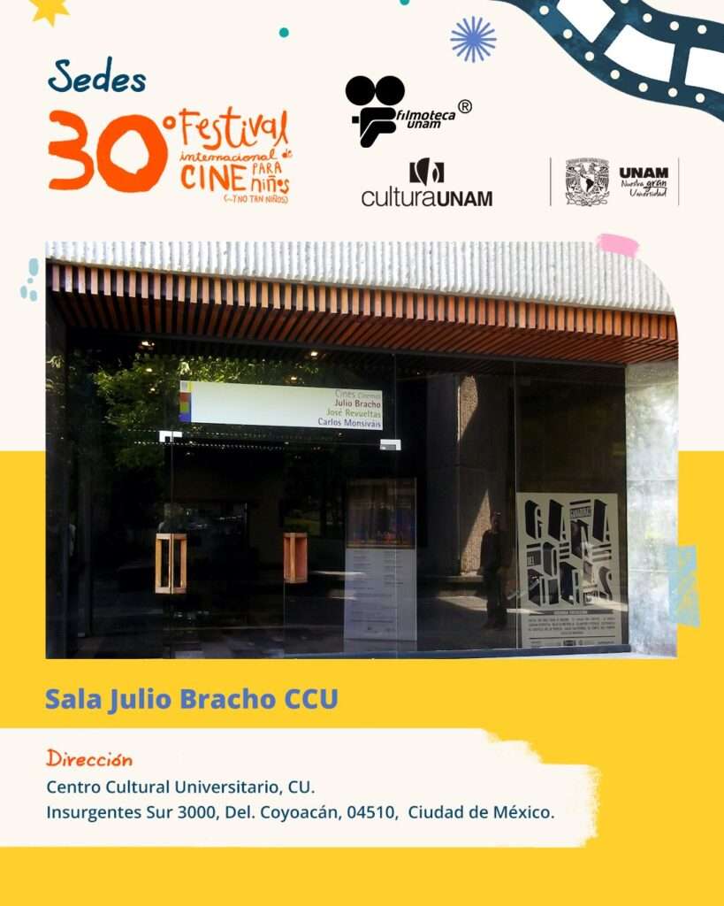 Sala Julio Bracho CCU Festival Internacional de Cine para Niños