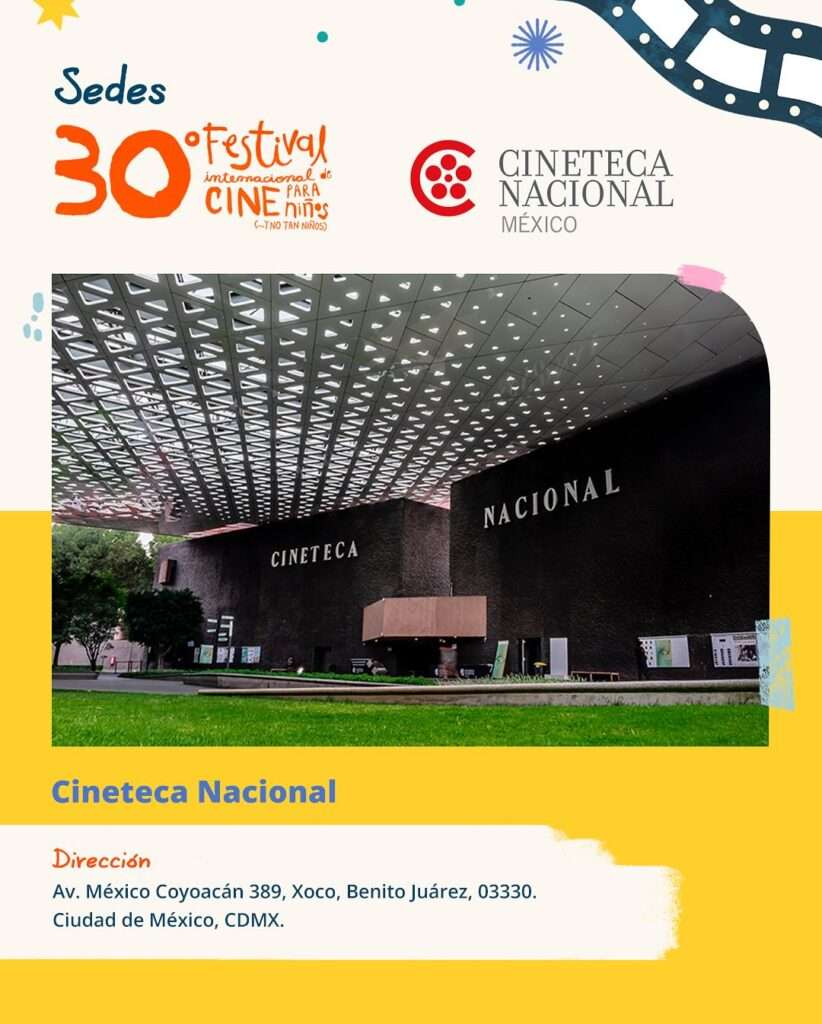 Cineteca Nacional Festival Internacional de Cine para Niños