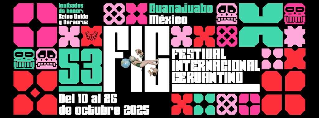 Festival Internacional Cervantino 2025